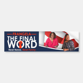 Frangela - "Slutlige Ord" - Bumper Sticker Bildekal