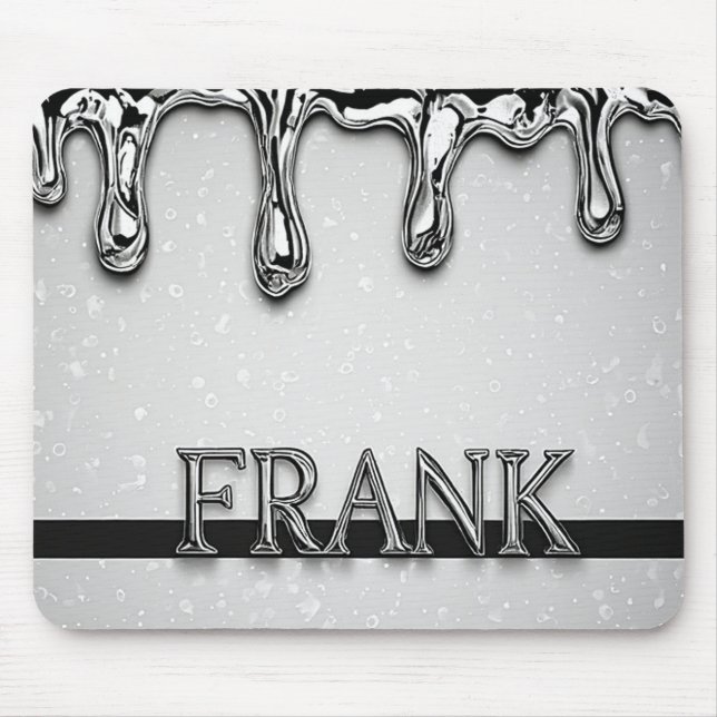 Frank Chrome Namnskylt Med Flytande Metalldroppar Musmatta (Framsidan)