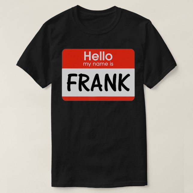 Frank Namn bricka Red White Hej min Namn är Sticke T Shirt (Design framsida)
