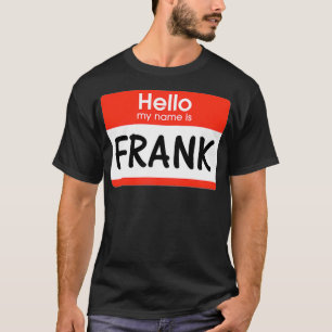 Frank Namn bricka Red White Hej min Namn är Sticke T Shirt