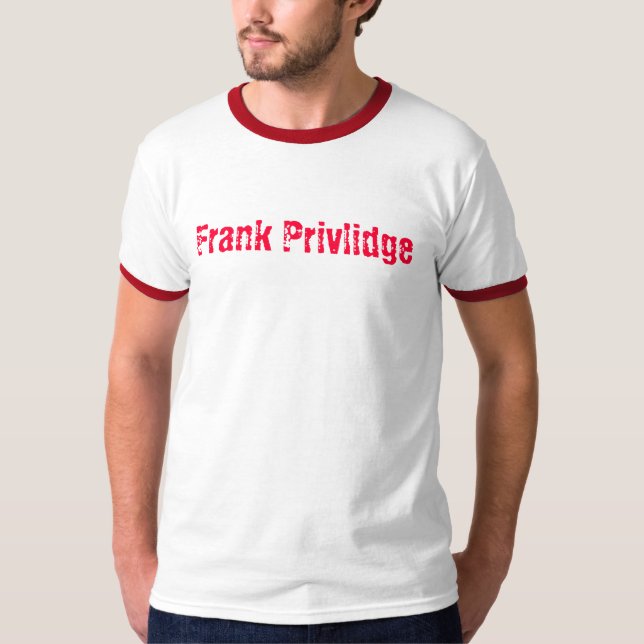 Frank Privlidge Ringer Tee Shirt (Framsida)