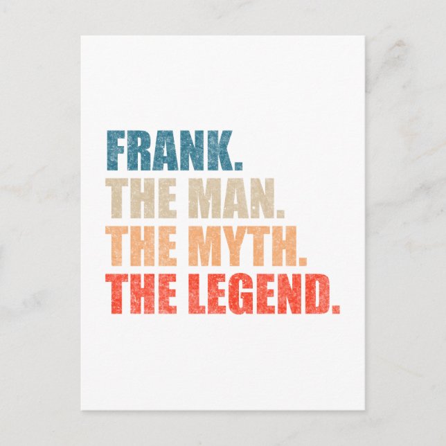 Frank The Man The Myth The Legend Vykort (Framsida)
