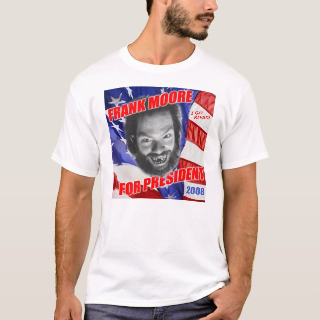 Franka Moore för presidenten 2008 Tee (Framsida)