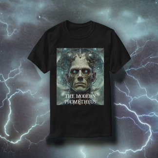 Frankensteins monster - Modern Prometheus T Shirt