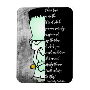 Frankensteins Monster, Shelley Kärlek & Rage Quote Magnet