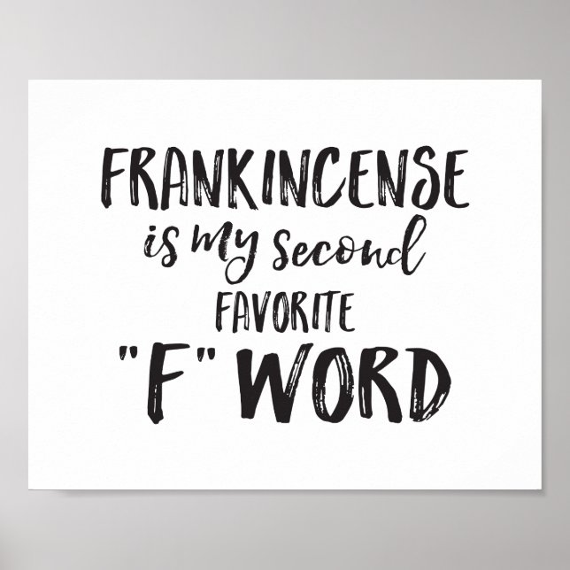 Frankincense är min andra favorit F ord Poster (Framsidan)