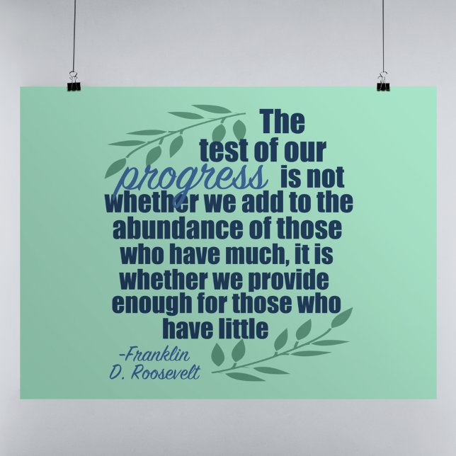 Franklin D. Roosevelt Inspirational Progress Quote Poster (Skapare uppladdad)