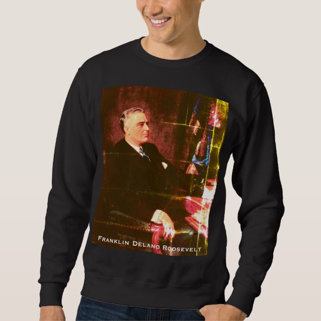 Franklin D. Roosevelt, Underbar president för depr Lång Ärmad Tröja (Framsida)