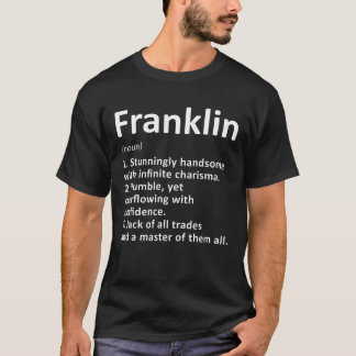Franklin Definition Personlig Namn Rolig Födelseda T Shirt