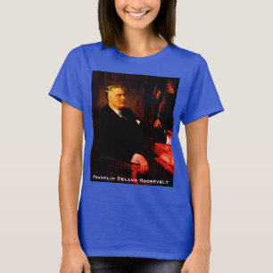 Franklin Delano Roosevelt, amerikansk president FD T Shirt