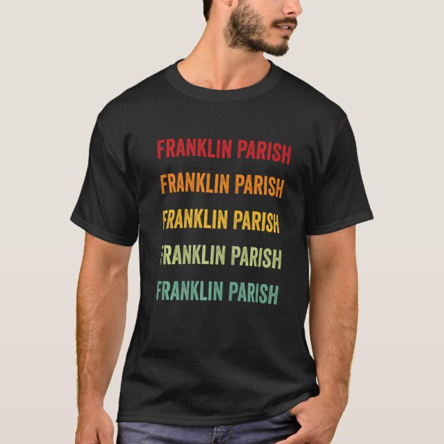 Franklin Parish County Louisiana Rainbow Text T Shirt (Framsida)
