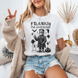 FRANKly I'm Awesome Funny Frankenstein's Monster T Shirt