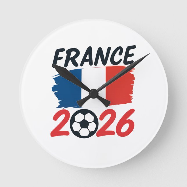 Frankrike 2026 Fotboll Fan Design Flagga Färger Rund Klocka (Framsida)
