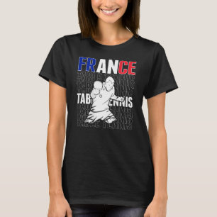 Frankrike Bord Tennis Support Fransk Ping Pong Tea T Shirt