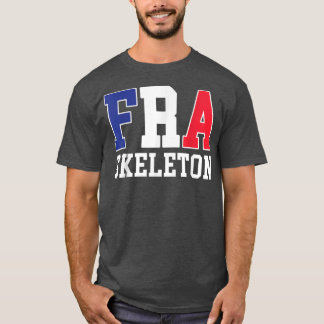 Frankrike Flagga Musher Fransk FRA Skeleton T Shirt