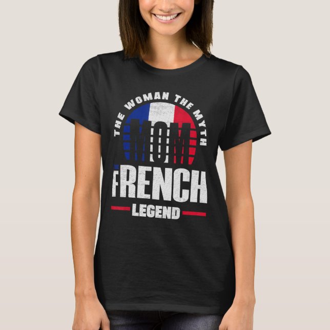 Frankrike Fransk Frankrike Flagga Mor T Shirt (Framsida)