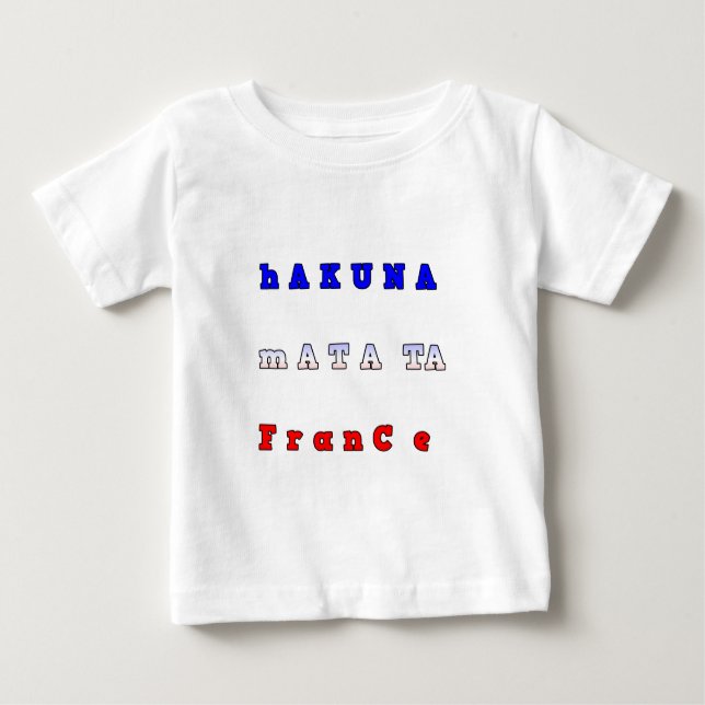 frankrike HAKUNA MATATA BLUE WHITE RED UNITY FÄRG  T-shirt (Framsida)