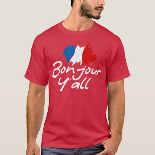 Frankrike Roots Fransk Älskare Bonjour Y'All T Shirt