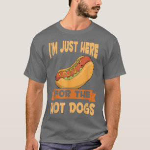 Franks Sause Funny Hotdog Im just här för H T Shirt