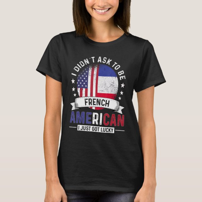 Fransk American Land Flaggor Pride Land Fran T Shirt (Framsida)