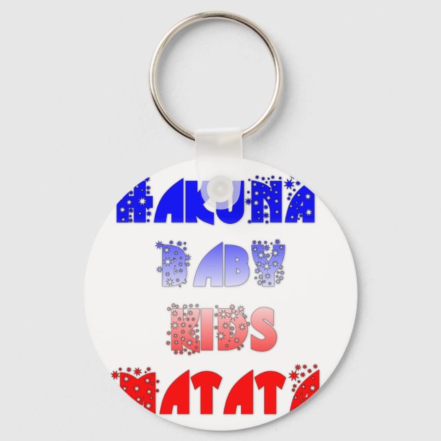 Fransk Baby Kids Hakuna Matata.png Nyckelring (Framsida)