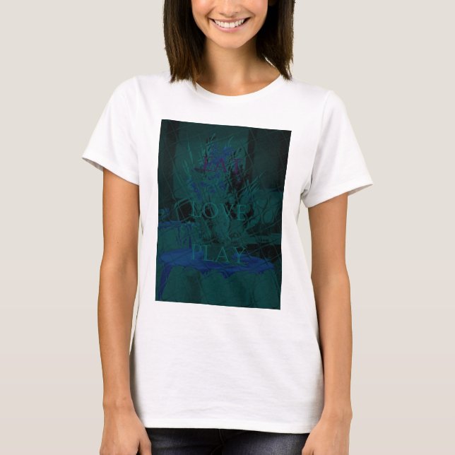 Fransk Blue Kärlek Eat Play Flower färg för alla T Shirt (Framsida)