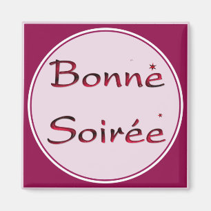Fransk:Bonne Soiree Magnet