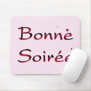 Fransk:Bonne Soiree Mouse Pad Musmatta