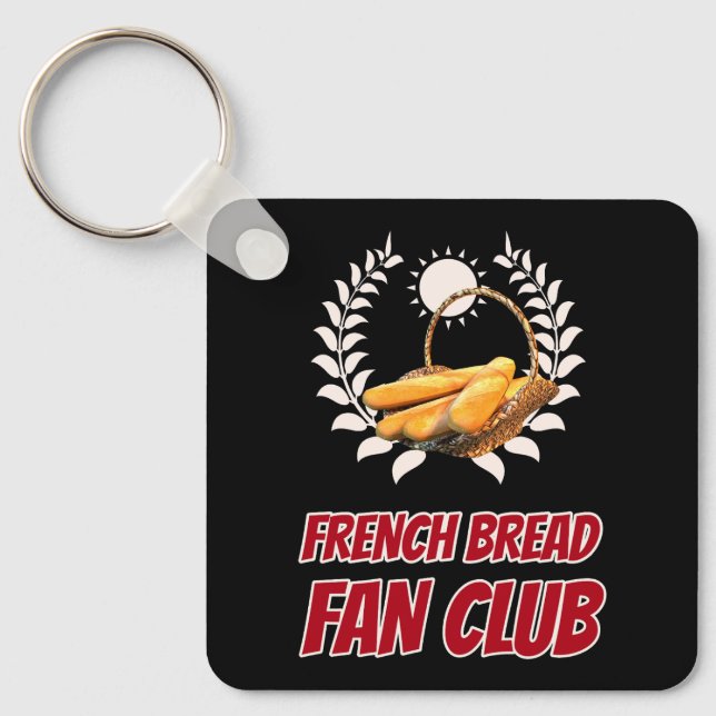 Fransk Bröd Fan Club Roligt Mat Matlagningshumor Nyckelring (Framsida)
