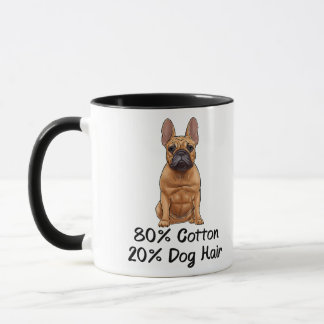 Fransk Bulldog 80 % Cotton 20 % Hund Hair Frenchie Mugg