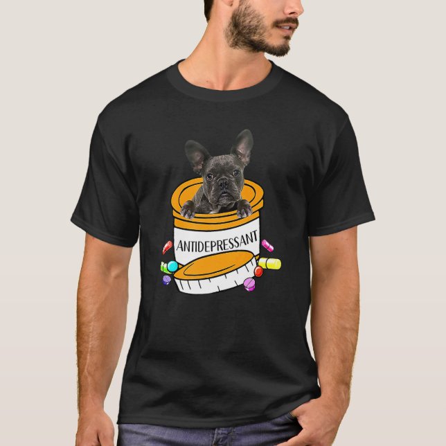 Fransk Bulldog Antidepressivt T Shirt (Framsida)