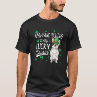 Fransk Bulldog är min Lucky Charm St patricks day T Shirt
