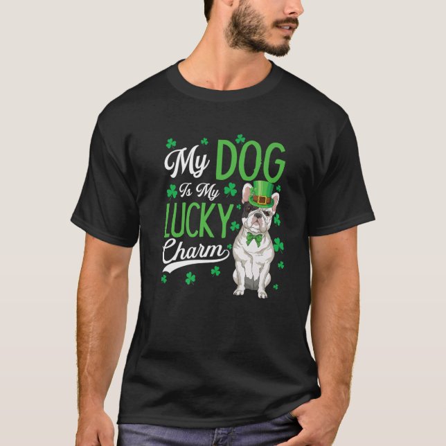 Fransk Bulldog är min Lucky Charm St patricks day  T Shirt (Framsida)