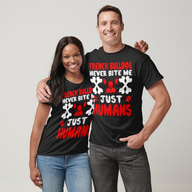 Fransk Bulldog Bita Aldrig. T Shirt (Unisex)