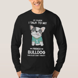 Fransk Bulldog Doggy Pet Puppy Älskare Animal T Shirt