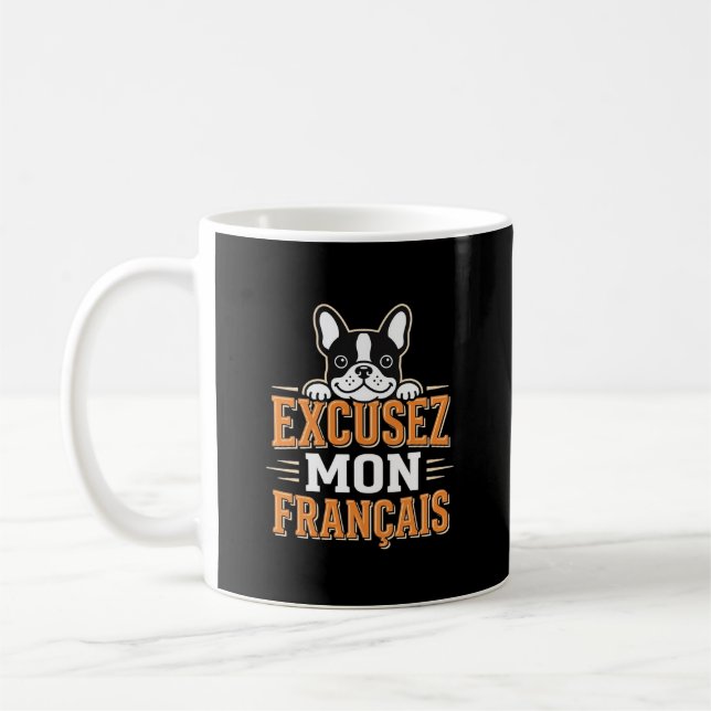 Fransk Bulldog Excusez Mon Franais Design Kaffemugg (Vänster)