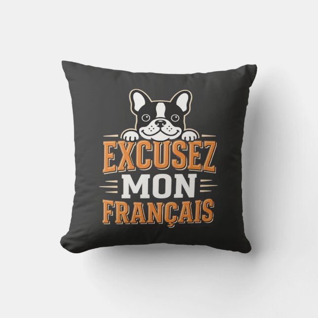 Fransk Bulldog Excusez Mon Franais Design Kudde (Framsida)