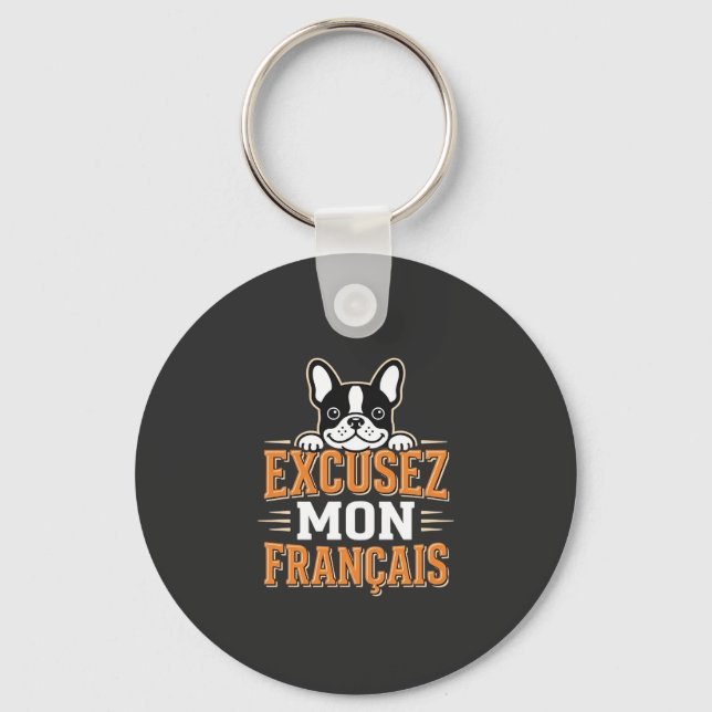 Fransk Bulldog Excusez Mon Franais Design Nyckelring (Framsida)