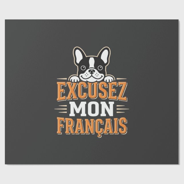 Fransk Bulldog Excusez Mon Franais Design Presentpapper (Platt)