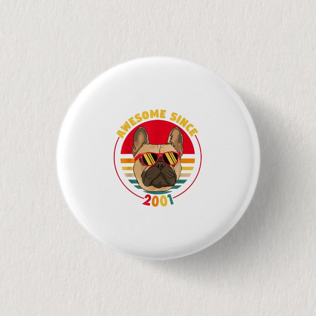 Fransk Bulldog Fantastisk Gift för 2001 20:e födel Knapp (Framsida)