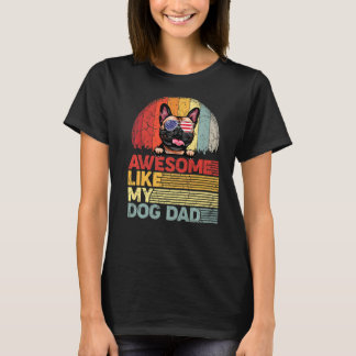 Fransk Bulldog Fantastisk som min Hund Pappa T Shirt
