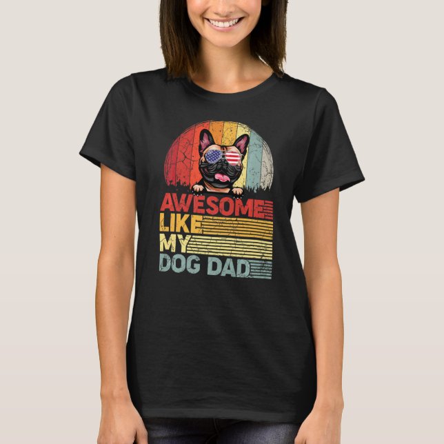 Fransk Bulldog Fantastisk som min Hund Pappa T Shirt (Framsida)