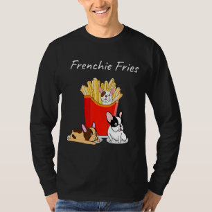 Fransk Bulldog Frenchie Fries Frenchies T Hund Mam Shirt