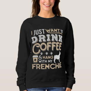 Fransk Bulldog Frenchie Hund Mamma och Drink Coff T Shirt