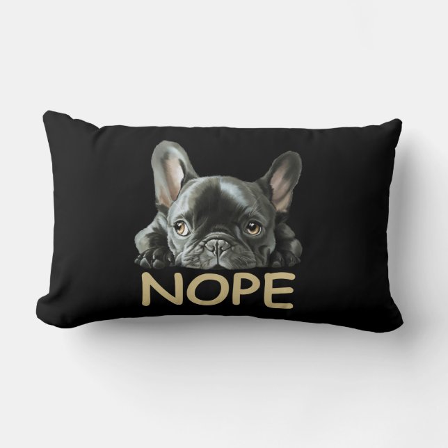 Fransk Bulldog| Frenchie Nope Gifts Lumbarkudde (Framsida)