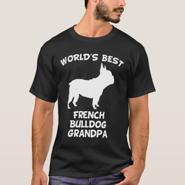 Fransk Bulldog Grandpa Hundägare T Shirt (Framsida)