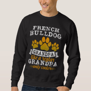 Fransk Bulldog Grandpa som en vanlig kylare Lång Ärmad Tröja