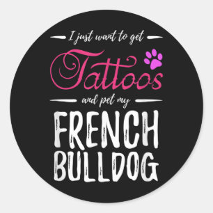 Fransk Bulldog Hund älskare Tattoo Rolig hund Mamm Runt Klistermärke