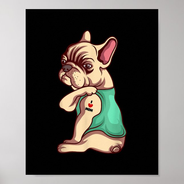 Fransk Bulldog Hund I Kärlek Mamma Tattoo Älskare  Poster (Framsidan)
