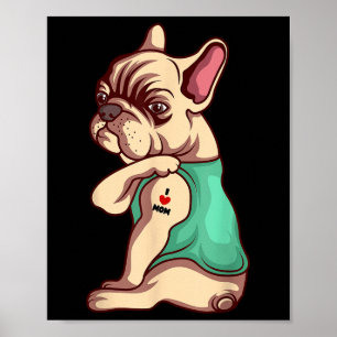 Fransk Bulldog Hund I Kärlek Mamma Tattoo Älskare Poster